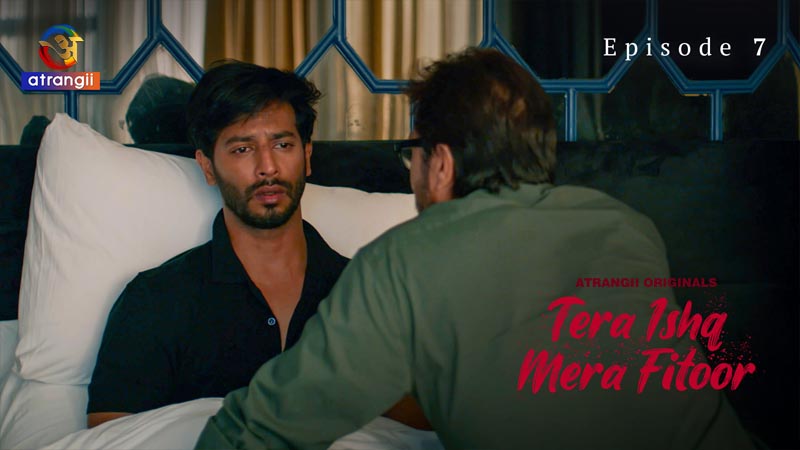 Tera Ishq Mera Fitoor | Season 01 | Episode 07